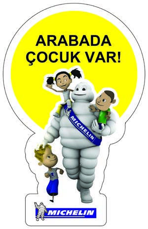Arabada Çocuk Var ! Michelin | 15