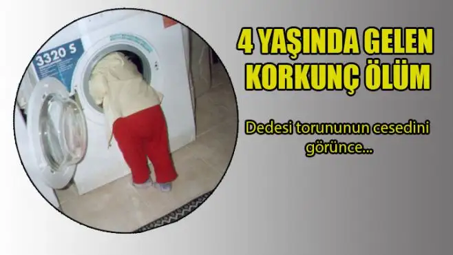 4_yasindaki_cocuk_camasir_makinesinde_can_verdi_h9834.webp