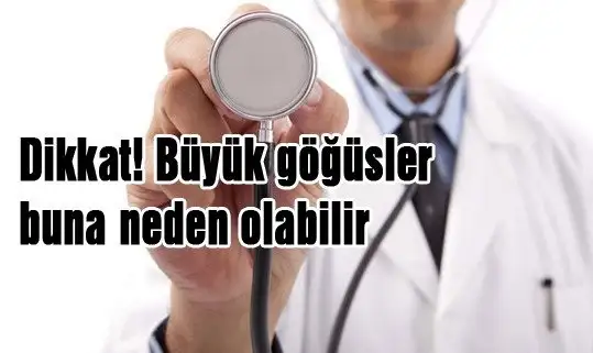 buyuk_gogusler_buna_neden_olabilir_h5420.webp