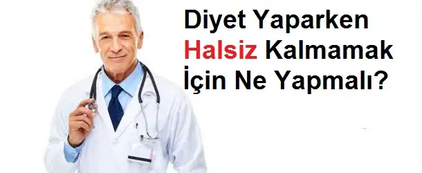 diyet_yaparken_halsizlik.webp