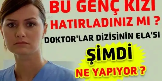 doktorlar_ela_doktor_simdi_nerede.webp