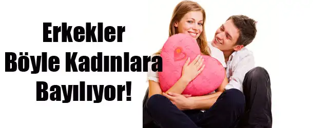 erkekler_boyle_kadinlara_bayiliyor.webp