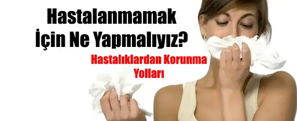 hastaliklardan_korunmanin_yollari.webp