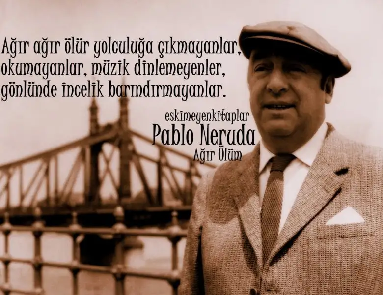 pablo-neruda-agir-olum-siiri.webp