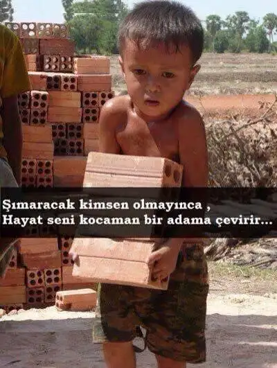 şımaracak kimsen olmayınca....webp