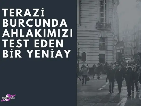 TERAZI-BURCUNDA-AHLAKIMIZI-TEST-EDEN-BIR-YENI-AY.webp
