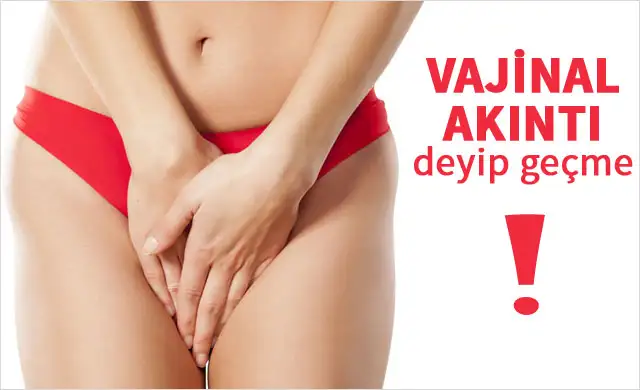 vajinal-akinti-deyip-gecme--5682005.webp