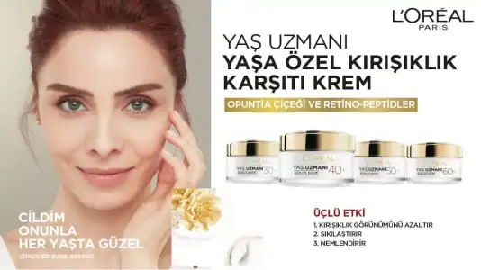 L'Oreal Paris’ten Yaş Uzmanı ile Her Yaşta Güzel!