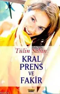 $okumus-adam-yayinlari-tulin-sahin-kral-prens-ve-fakir-978975851336920111215165912.webp $okumus-adam-yayinlari-tulin-sahin-kral-prens-ve-fakir-978975851336920111215165912.webp