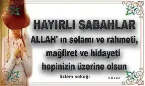 $HayÃ½rlÃ½ sabahlar... BugÃ¼n ve bugÃ¼nden sonra AllahÃ½m sizleri her tÃ¼rlÃ¼ maddÃ® ve manev...webp