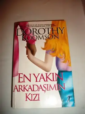 $dorothy koomson-en yak&#305;n arkada&#351;&#305;m&#305;n k&#305;z&#305;.webp