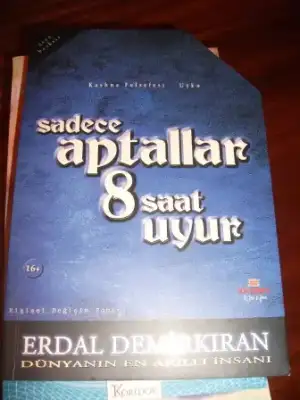 $erdal demirk&#305;ran sadece aptallar 8 saat uyur.webp