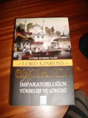 $lord kinross osmanl&#305; imparatorlu&#287;unun y&#252;kseli&#351;i ve &#231;&#246;k&#252;&#...webp