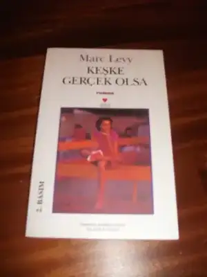 $marc levy ke&#351;ke ger&#231;ek olsa.webp
