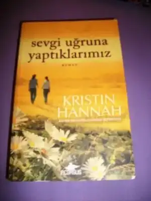 $kristin hannah sevgi u&#287;runa yapt&#305;klar&#305;m&#305;z.webp
