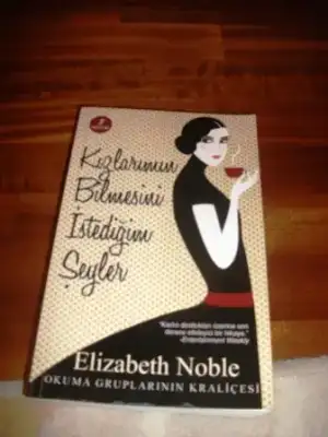 $elizabeth noble k&#305;zlar&#305;m&#305;n bilmesini istedi&#287;im &#351;eyler.webp