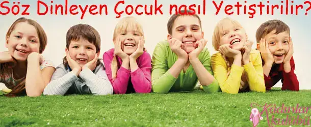 $soz_dinleyen_cocuk_nasil_yetistirilir.webp $soz_dinleyen_cocuk_nasil_yetistirilir.webp