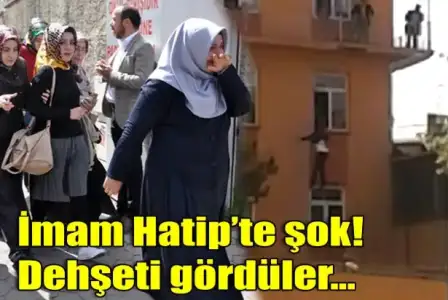 $imam-hatip-te-dehset-anlari-4303677.webp $imam-hatip-te-dehset-anlari-4303677.webp