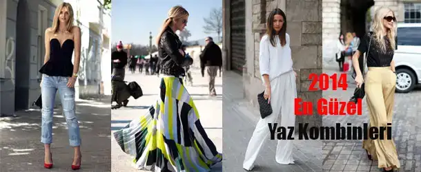 $2014_en_guzel_yaz_kombinleri.webp $2014_en_guzel_yaz_kombinleri.webp