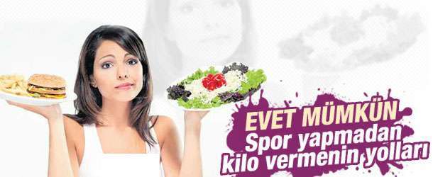Spor yapmadan zayıflamanın 10 yöntemi | 1
