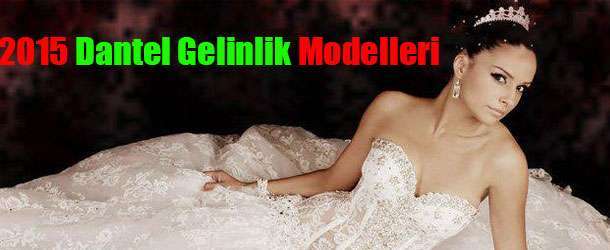 2015 Dantel Gelinlik Modelleri | 1