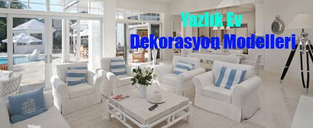 yazlık ev dekorasyon modelleri