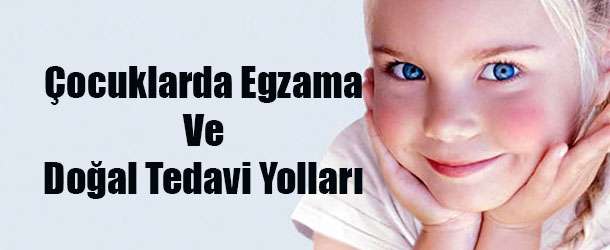 Çocuklarda Egzama Ve Doğal Tedavi Yolları