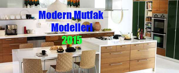 Modern Mutfak Modelleri 2015