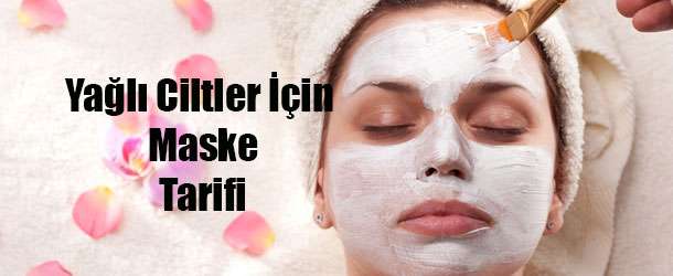 Yağlı Ciltler İçin Maske