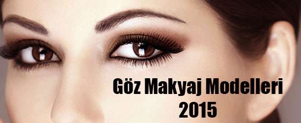 2015 Göz Makyaj Modelleri