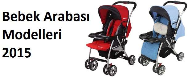 Bebek Arabası Modelleri 2015