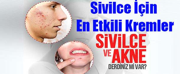 Sivilce İçin En İyi Kremler