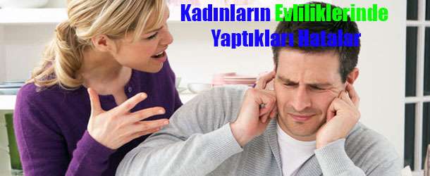 Kadınların İlişkilerinde Yaptıkları Yanlışlar