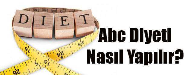 Abc Diyeti Nasıl Yapılır?