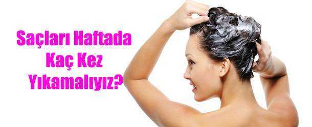 Saçları Haftada Kaç Kez Yıkamalıyız?
