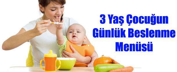 3 Yaş Çocuğun Günlük Beslenme Tablosu