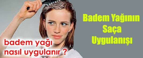 Sağlıklı Saçlar İçin Badem Yağı Saça Nasıl Uygulanır?