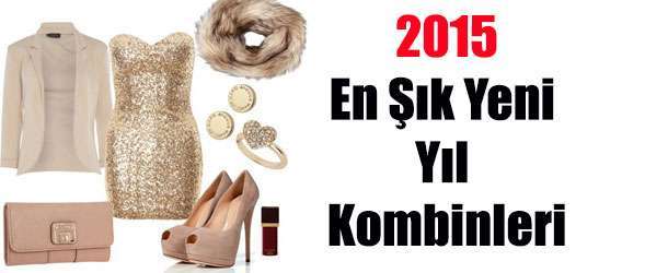 2015 Yeni Yıl İçin En Şık Elbise Kombinleri