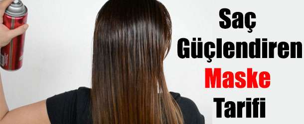 Saç Güçlendirici Maske Tarifi