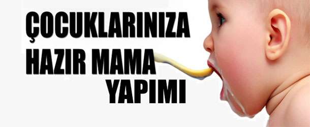 Hazır Bebek Maması Nasıl Yapılır?