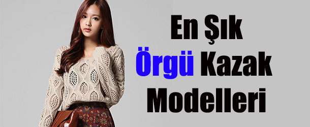 En Güzel Örgü Kazak Modelleri 2015