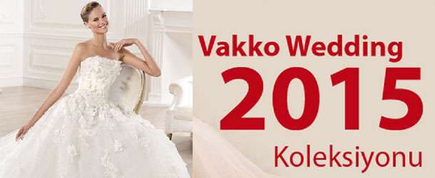 Vakko 2015 Gelinlik Kreasyonu