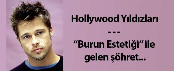 Hollywood yıldızları ve yeni burunları