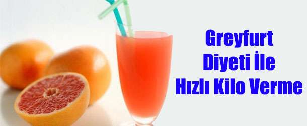 Greyfurt İle Acil Diyet