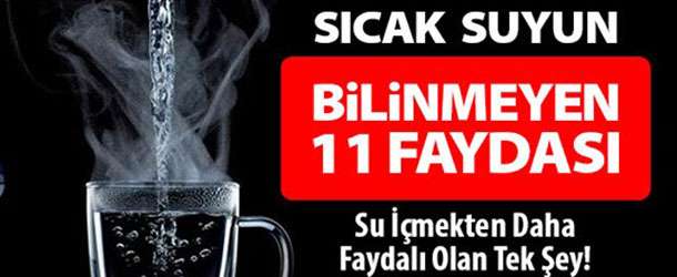 sıcak suyun faydaları