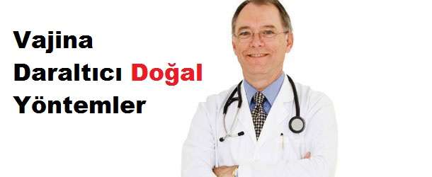 Vajina Daraltıcı Doğal Yollar | 1