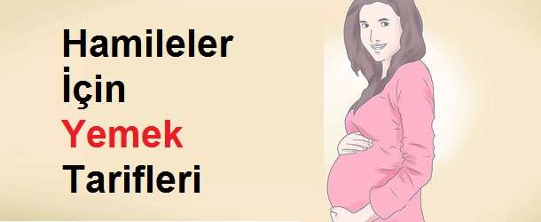 Hamilelikte Beslenme Menüsü Örnekleri | 1