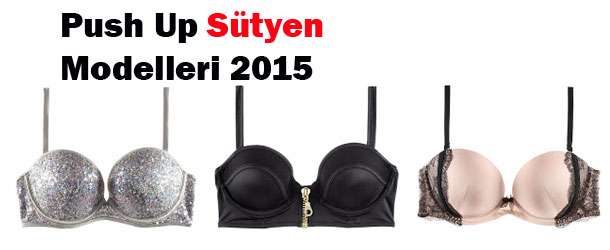 Push Up Sütyen Modelleri 2015