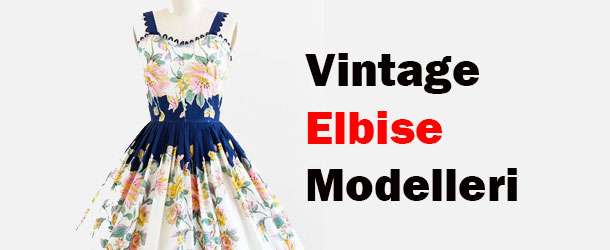 Vintage Elbise Modelleri 2015