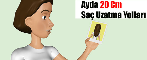 1 Ayda 10 Cm Sac Uzatma Yontemleri